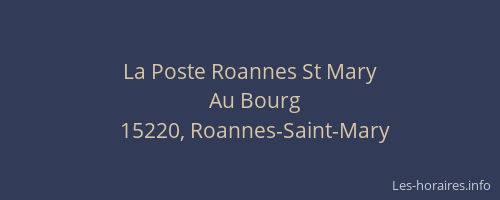 La Poste Roannes St Mary