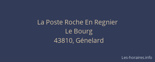 La Poste Roche En Regnier