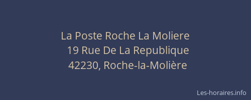La Poste Roche La Moliere