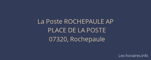 La Poste ROCHEPAULE AP