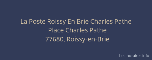 La Poste Roissy En Brie Charles Pathe