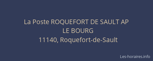 La Poste ROQUEFORT DE SAULT AP