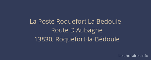 La Poste Roquefort La Bedoule