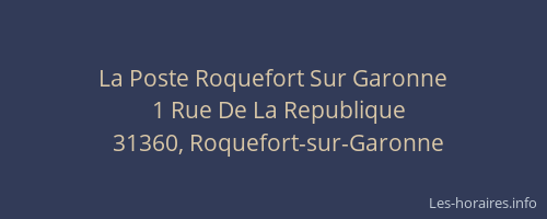 La Poste Roquefort Sur Garonne