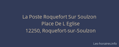 La Poste Roquefort Sur Soulzon