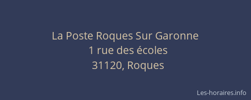 La Poste Roques Sur Garonne