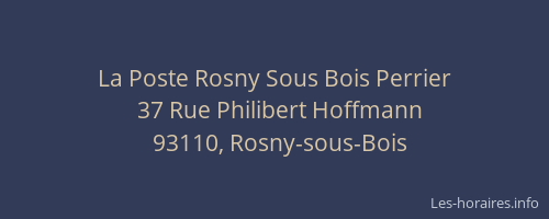 La Poste Rosny Sous Bois Perrier