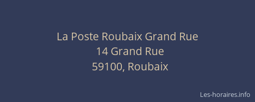 La Poste Roubaix Grand Rue