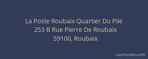 La Poste Roubaix Quartier Du Pile