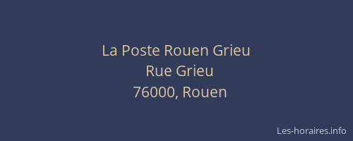 La Poste Rouen Grieu