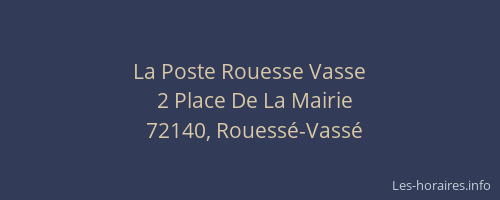 La Poste Rouesse Vasse