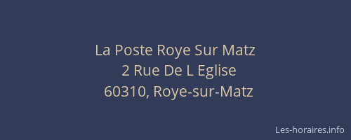 La Poste Roye Sur Matz