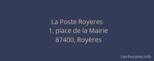 La Poste Royeres