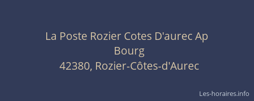 La Poste Rozier Cotes D'aurec Ap