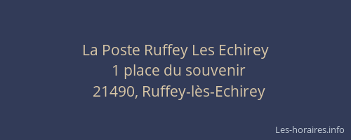 La Poste Ruffey Les Echirey