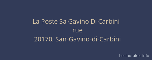 La Poste Sa Gavino Di Carbini