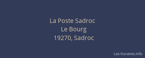 La Poste Sadroc