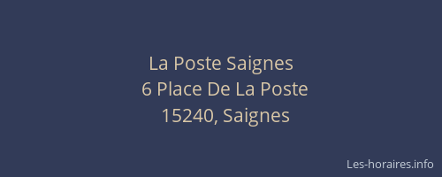 La Poste Saignes