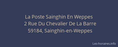 La Poste Sainghin En Weppes