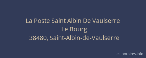 La Poste Saint Albin De Vaulserre