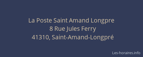 La Poste Saint Amand Longpre