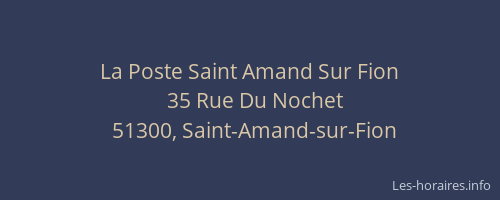 La Poste Saint Amand Sur Fion