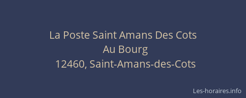 La Poste Saint Amans Des Cots