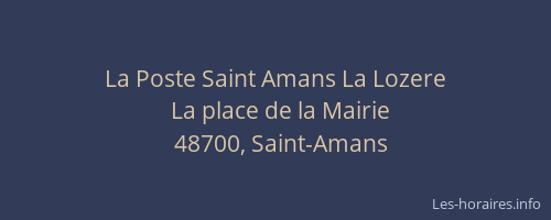 La Poste Saint Amans La Lozere