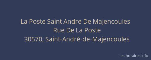 La Poste Saint Andre De Majencoules