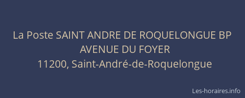La Poste SAINT ANDRE DE ROQUELONGUE BP