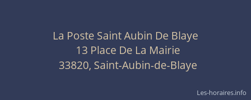 La Poste Saint Aubin De Blaye