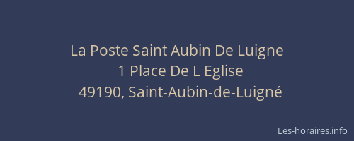 La Poste Saint Aubin De Luigne