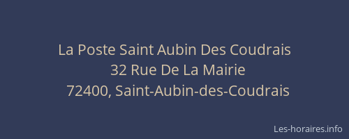 La Poste Saint Aubin Des Coudrais