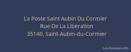 La Poste Saint Aubin Du Cormier
