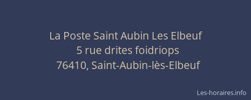 La Poste Saint Aubin Les Elbeuf