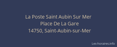 La Poste Saint Aubin Sur Mer