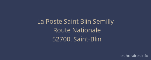 La Poste Saint Blin Semilly
