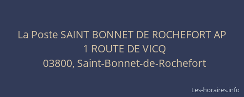 La Poste SAINT BONNET DE ROCHEFORT AP