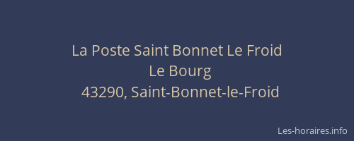 La Poste Saint Bonnet Le Froid