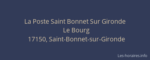 La Poste Saint Bonnet Sur Gironde