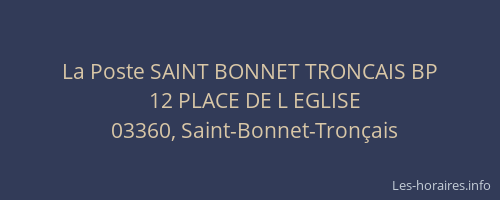 La Poste SAINT BONNET TRONCAIS BP