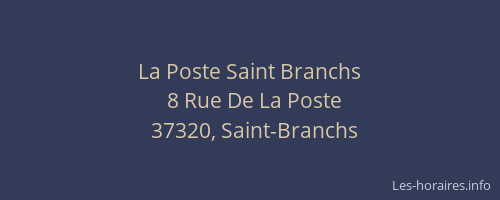 La Poste Saint Branchs