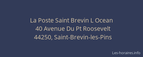 La Poste Saint Brevin L Ocean