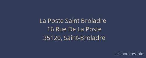 La Poste Saint Broladre