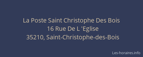 La Poste Saint Christophe Des Bois