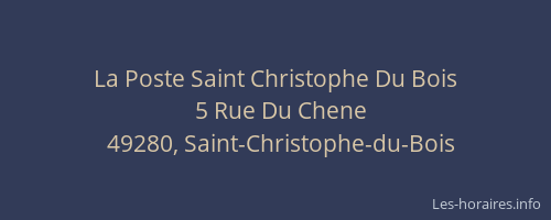 La Poste Saint Christophe Du Bois