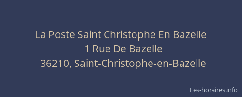 La Poste Saint Christophe En Bazelle