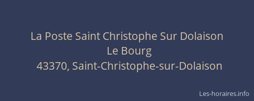 La Poste Saint Christophe Sur Dolaison