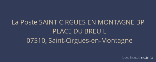La Poste SAINT CIRGUES EN MONTAGNE BP