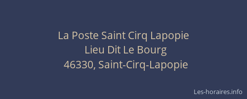 La Poste Saint Cirq Lapopie